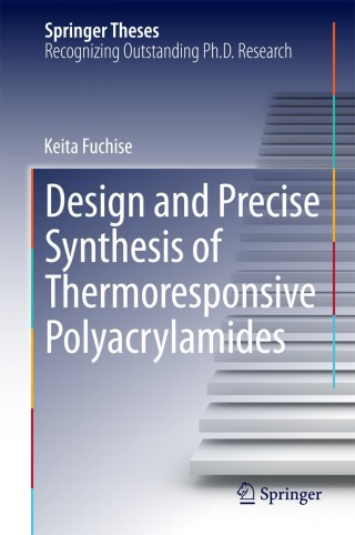 Cover image: Design and Precise Synthesis of Thermoresponsive Polyacrylamides 9784431550457