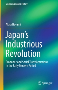 Cover image: Japan’s Industrious Revolution 9784431551416