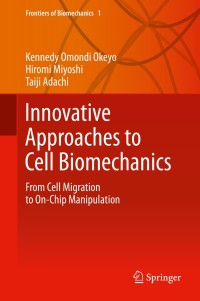 Omslagafbeelding: Innovative Approaches to Cell Biomechanics 9784431551621