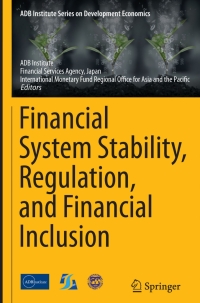 Cover image: Financial System Stability, Regulation, and Financial Inclusion 9784431552536