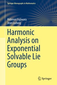 Cover image: Harmonic Analysis on Exponential Solvable Lie Groups 9784431552871