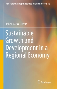 Cover image: Sustainable Growth and Development in a Regional Economy 9784431552932