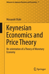 Cover image: Keynesian Economics and Price Theory 9784431553441