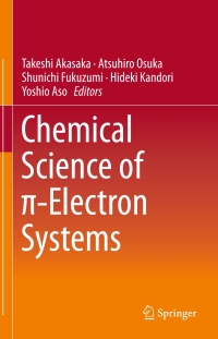 Cover image: Chemical Science of π-Electron Systems 9784431553564