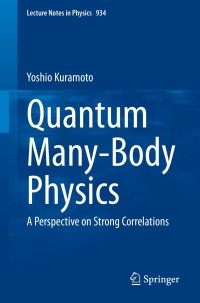 Cover image: Quantum Many-Body Physics 9784431553922