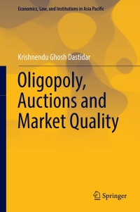 Cover image: Oligopoly, Auctions and Market Quality 9784431553953