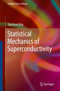 Imagen de portada: Statistical Mechanics of Superconductivity 9784431554042