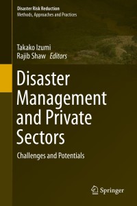 Cover image: Disaster Management and Private Sectors 9784431554134
