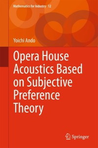 Cover image: Opera House Acoustics Based on Subjective Preference Theory 9784431554226