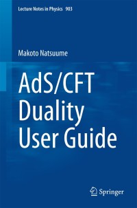 Omslagafbeelding: AdS/CFT Duality User Guide 9784431554400