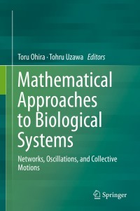 Cover image: Mathematical Approaches to Biological Systems 9784431554431