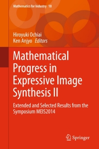 Cover image: Mathematical Progress in Expressive Image Synthesis II 9784431554820