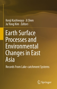 Cover image: Earth Surface Processes and Environmental Changes in East Asia 9784431555391