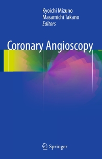 Cover image: Coronary Angioscopy 9784431555452