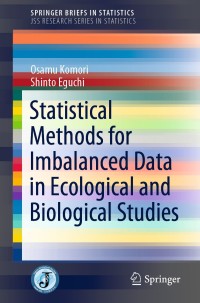 Imagen de portada: Statistical Methods for Imbalanced Data in Ecological and Biological Studies 9784431555698