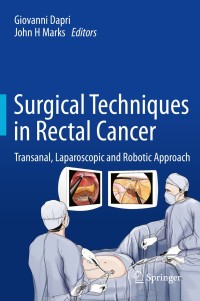 Omslagafbeelding: Surgical Techniques in Rectal Cancer 9784431555780
