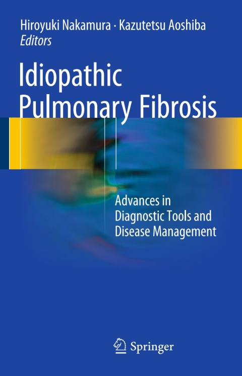 Idiopathic Pulmonary Fibrosis: Advances in Diagnostic Tools and Disease Management - FULL INSTANT DOWNLOAD | PDF DOCX EPUB