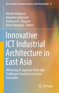 Cover image: Innovative ICT Industrial Architecture in East Asia 9784431556299