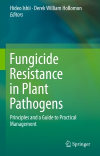 Cover image: Fungicide Resistance in Plant Pathogens 9784431556411