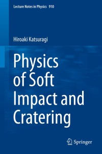 Cover image: Physics of Soft Impact and Cratering 9784431556473