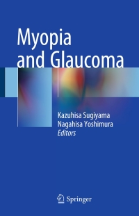 Cover image: Myopia and Glaucoma 9784431556718