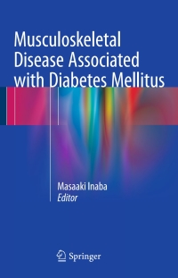 Cover image: Musculoskeletal Disease Associated with Diabetes Mellitus 9784431557197