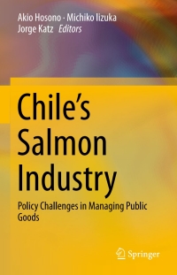 صورة الغلاف: Chile’s Salmon Industry 9784431557654