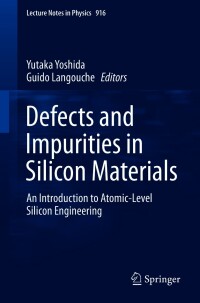 Imagen de portada: Defects and Impurities in Silicon Materials 9784431557999