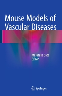 Omslagafbeelding: Mouse Models of Vascular Diseases 9784431558118