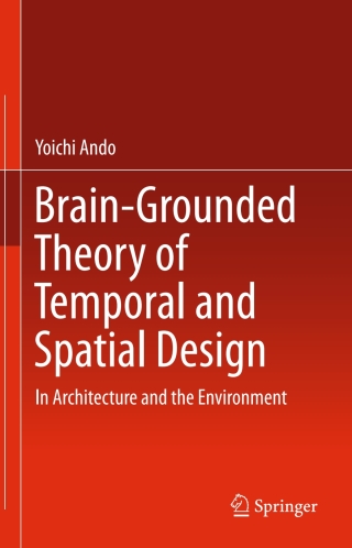Titelbild: Brain-Grounded Theory of Temporal and Spatial Design 9784431558897