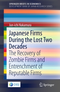 表紙画像: Japanese Firms During the Lost Two Decades 9784431559160