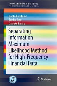 Cover image: Separating Information Maximum Likelihood Method for High-Frequency Financial Data 9784431559283
