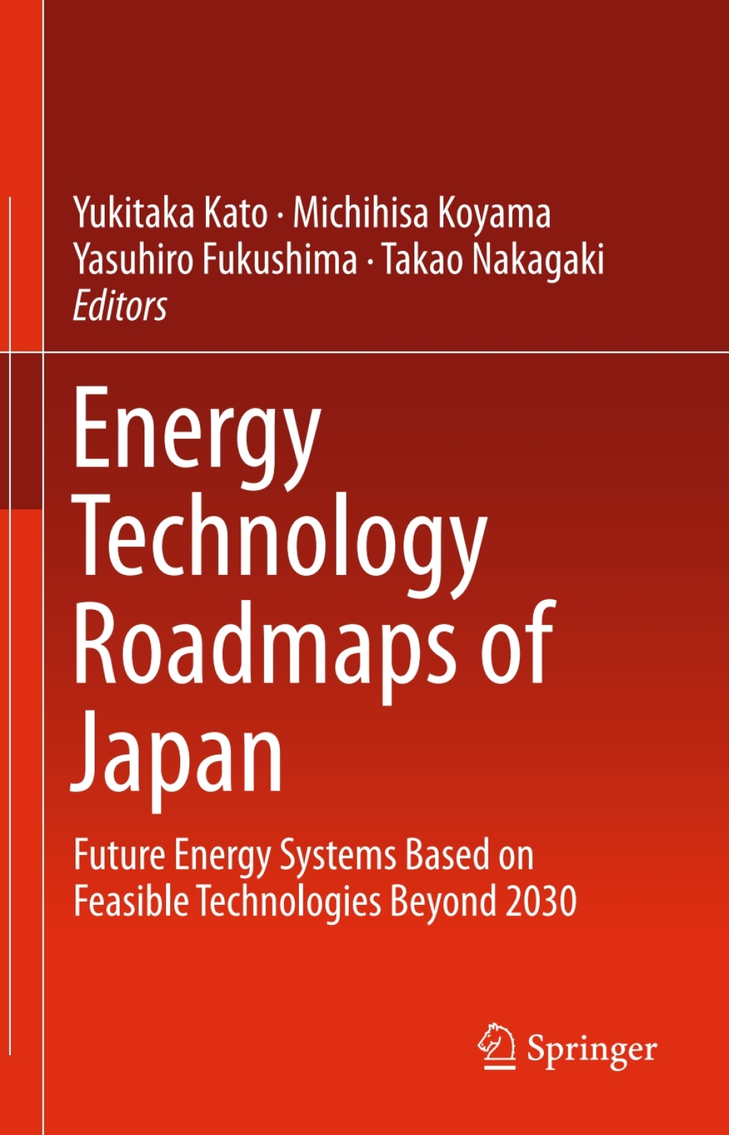Energy Technology Roadmaps of Japan Future Energy Systems Based on Feasible Technologies Beyond 2030
