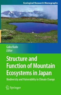Cover image: Structure and Function of Mountain Ecosystems in Japan 9784431559528