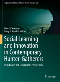 Cover image: Social Learning and Innovation in Contemporary Hunter-Gatherers 9784431559955