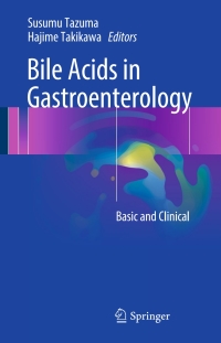 Omslagafbeelding: Bile Acids in Gastroenterology 9784431560609