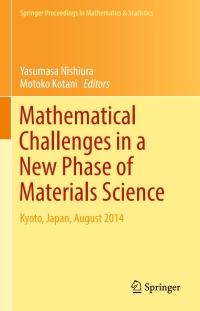 Cover image: Mathematical Challenges in a New Phase of Materials Science 9784431561026
