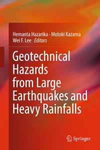 Cover image: Geotechnical Hazards from Large Earthquakes and Heavy Rainfalls 9784431562030