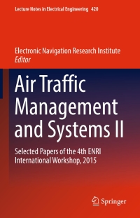 Cover image: Air Traffic Management and Systems II 9784431564218