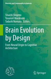 Cover image: Brain Evolution by Design 9784431564676