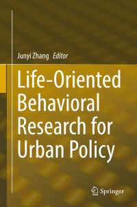 Cover image: Life-Oriented Behavioral Research for Urban Policy 9784431564706