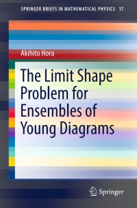 Cover image: The Limit Shape Problem for Ensembles of Young Diagrams 9784431564850