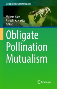 Cover image: Obligate Pollination Mutualism 9784431565307