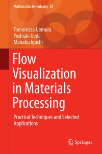 Cover image: Flow Visualization in Materials Processing 9784431565659