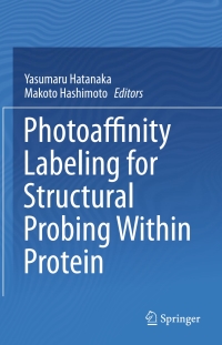 Imagen de portada: Photoaffinity Labeling for Structural Probing Within Protein 9784431565680