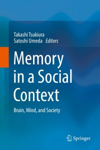 Cover image: Memory in a Social Context 9784431565895