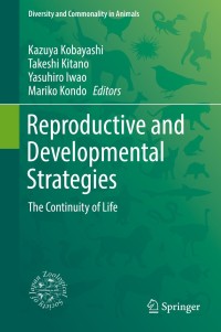 Cover image: Reproductive and Developmental Strategies 9784431566076