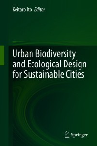 Cover image: Urban Biodiversity and Ecological Design for Sustainable Cities 9784431568544