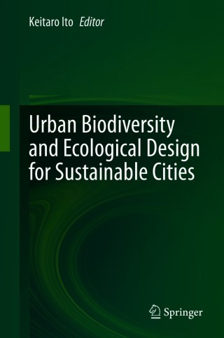 Imagen de portada: Urban Biodiversity and Ecological Design for Sustainable Cities 9784431568544