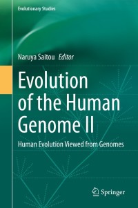 表紙画像: Evolution of the Human Genome II 9784431569022